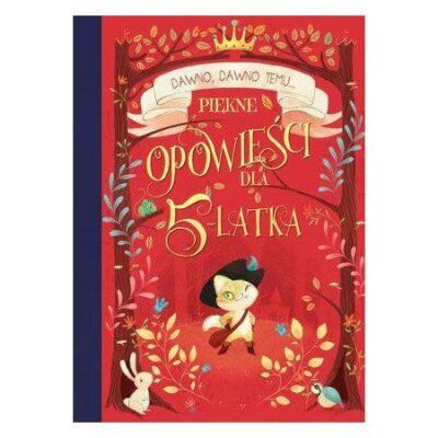 Piękne opowieści dla 5 latka op twarda | Wyd Olesiejuk