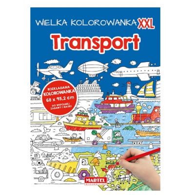 Kolorowanka XXL. Transport