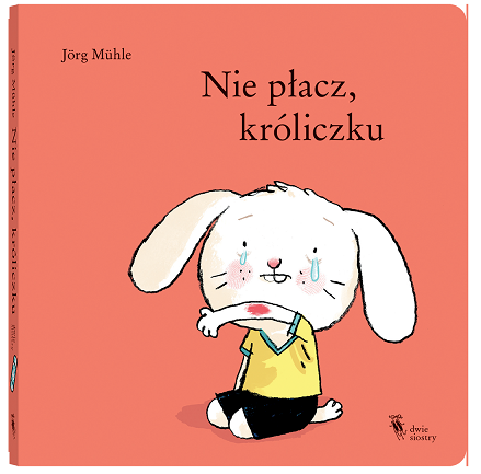 nie_placz_kroliczku