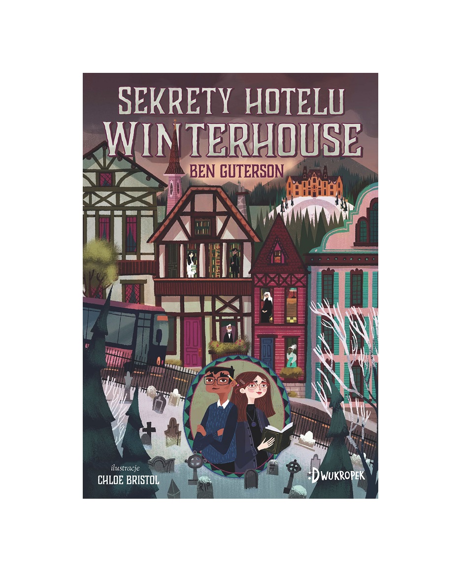 Książka Sekrety hotelu Winterhouse | Ben Guterson