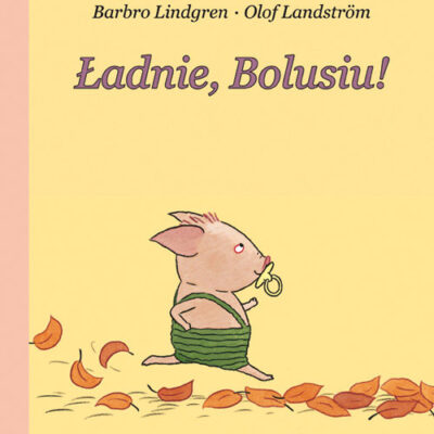 Ładnie , Bolusiu!