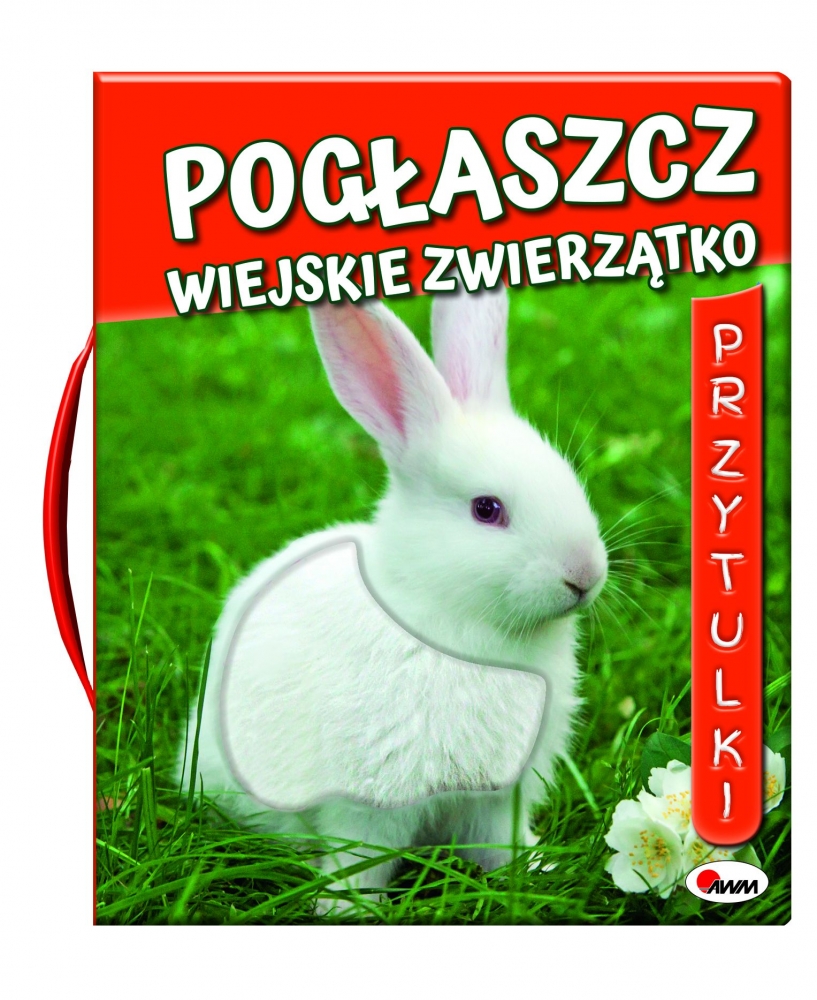 Pogłaszcz wiejskie zwierzątko