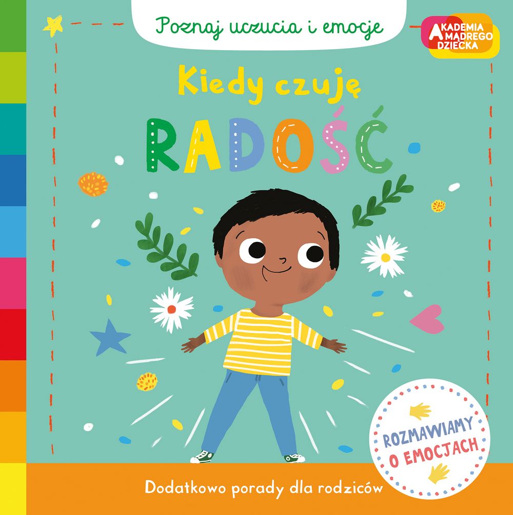 Kiedy czuję Radość Akademia Mądrego Dziecka