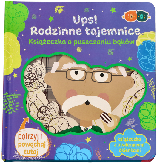 Ups! Rodzinne tajemnice. Książeczka o puszczaniu bąków